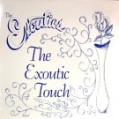 The Exoutics - The Exoutic Touch