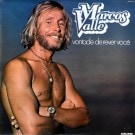 Marcos Valle - Vontade De Rever Voce