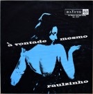 Raulzinho - A Vontade Mesmo
