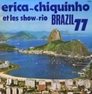 Erica - Chiquinho Et Les Show Rio - Brazil 77