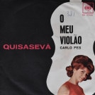 Carlo Pes - O Meu Violao / Quisaseva