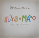 Monsieur Perine - Hecho A Mano – Suin Romanticon / Sobor a Mi