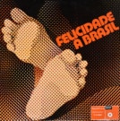 Felicidade A Brasil - A Felicidade