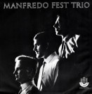 Manfredo Fest Trio - Manfredo Fest��Trio