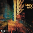 Marc Chantereau/Pierre-Alain Dahan/Slim Pezin - Disco & Co