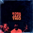 Kora Jazz Trio - Part Two