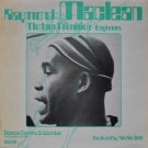 Raymond Maclean - Modern Primitive