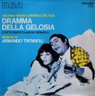 Armando Trovaioli - Dramma Della Gelosia (Tutti I Particolari In Cronaca) Colonna Sonora Originale Del Film