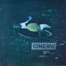 Cinema - Cinema