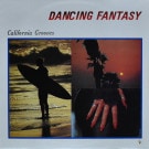 Dancing Fantasy - California Grooves