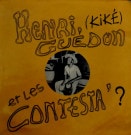 Henri Guedon Et Les Contesta - Kike