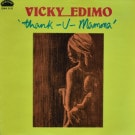Vicky Edimo - Thank-U-Mamma