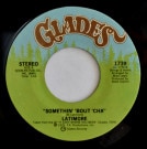 Latimore - Somethin' 'Bout 'Cha / Sweet Vibrations