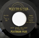 Platinum Plus - Why Must We Part / So Simple