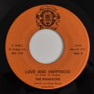 The Pharaohs - Love And Happiness / Freedom Road