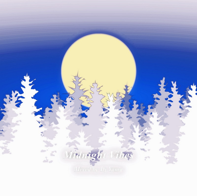 DJ Yama / Midnight Vibes   ***** 2021ǯ227ȯ *****