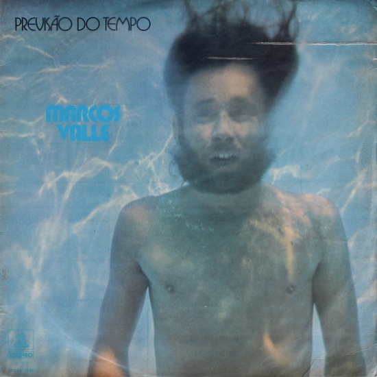 Marcos Valle - Previsão Do Tempo レコード Marcos Valle - Previsão Do Tempo | NEWTONE RECORDS