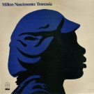 Milton Nascimento - Travessia
