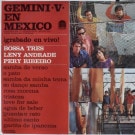 Bossa Tres, Leny Andrade, Pery Ribeiro - Gemini V En Mexico  [LP]