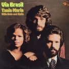 Tania Maria With Boto And Helio - Via Brasil