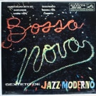 Sexteto De Jazz Moderno - Bossa Nova  [LP]