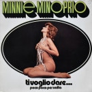 Minnie Minoprio - Ti Voglio Dare...Poco Poco Per Volta  [LP]