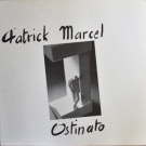 Patrick Marcel - Ostinato  [LP]