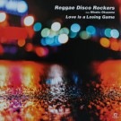 Reggae Disco Rockers Feat. Minako Okuyama - Love is a Losing Game