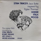 Stan Tracey - Jazz Suite (Inspired By Dylan Thomas' Under Milk Wood)