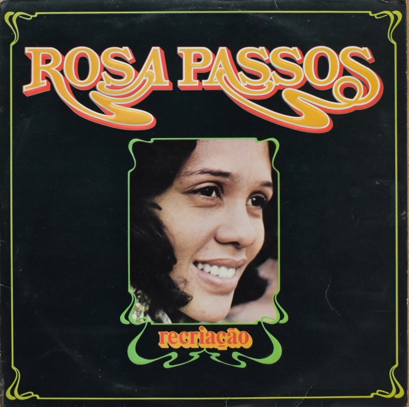 Rosa Passos - Recriacao [LP]｜BRAZIL,MPB｜Paddy Field Records 
