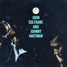 John Coltrane And Johnny Hartman - John Coltrane And Johnny Hartman  [LP]