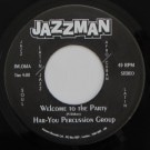 Har-You Percussion Group -  Welcome To The Party / Feed Me Good