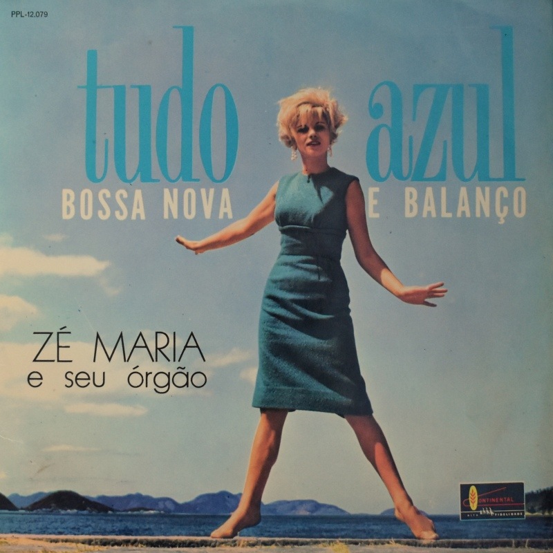 Ze Maria - Tudo Azul. Bossa Nova E Balanco [LP] Jorge ben