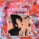 Mose Allison - I've Been Doin' Some Thinkin'[LP]