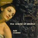 Bill Russo - The World Of Alcina  [LP]
