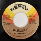 Milton Wright - Ooh Ooh Ooh I Like It / Brothers And Sisters  [7inch]