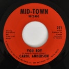 Carol Anderson ; You Boy / Holding On  [7inch]