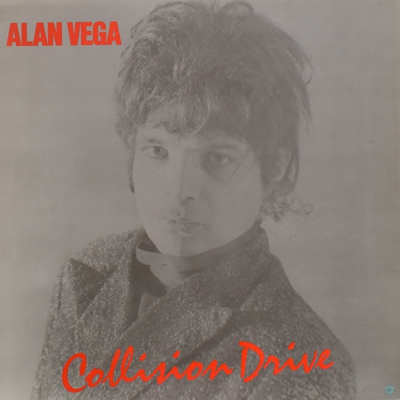 Alan Vega - Collision Drive [LP]｜NEW WAVE｜Paddy Field Records