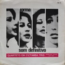 Quarteto Em Cy / Tamba Trio - Som Definitivo