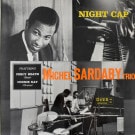 Michel Sardaby Trio - Night Cap  [LP]֥٥롦濫ꥫСäΥꥸʥץ쥹