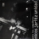 Nicos Jaritz Unidad - Para Los Companeros - [LP]