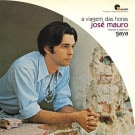 JOSE MAURO 祼ޥ – A VIAGEM DAS HORAS [LP]