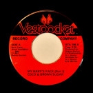 Coco And Brown Sugar - My Baby's Face (Part ��) / ST (Part ��)    [7inch]
