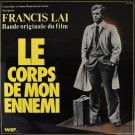Francis Lai - Le Corps De Mon Ennemi (Bande Originale Du Film)  [LP]