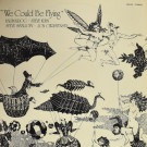 Karin Krog - Steve Kuhn - Steve Swallow - Jon Christensen - We Could Be Flying   [LP]