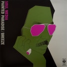 Soul Media = �����Ϻ�ȥ����롦��ǥ��� - Painted Paradise / Breeze    [7inch]