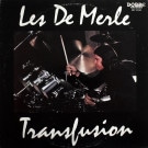 Les DeMerle - Transfusion    [LP]