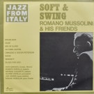 Romano Mussolini & His Friends - Soft & Swing  [LP]�����ꥢ���ꥸ�ʥ�