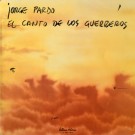 Jorge Pardo - El Canto De Los Guerreros