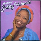 Jobby Valente - Flash Back  [LP]